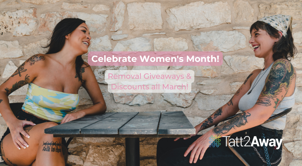 Celebrate Women's Month with Tatt2Away!
